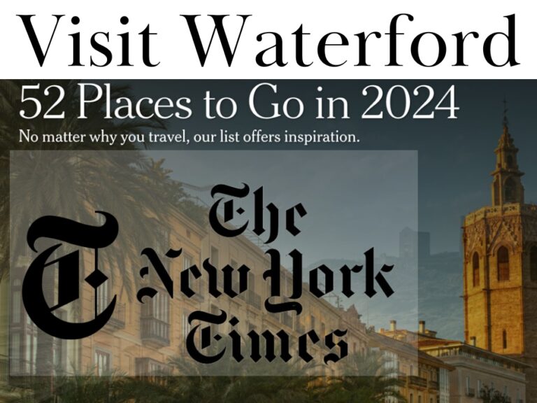 Waterford named in New York Times’ “52 Places to Go 2024” list